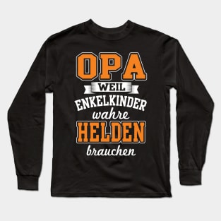 Opa weil enkelkinder superhelden brauchen (2) Long Sleeve T-Shirt